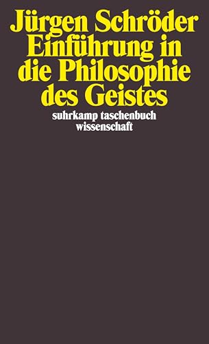 Einführung in die Philosophie des Geistes (suhrkamp taschenbuch wissenschaft) von Suhrkamp Verlag AG